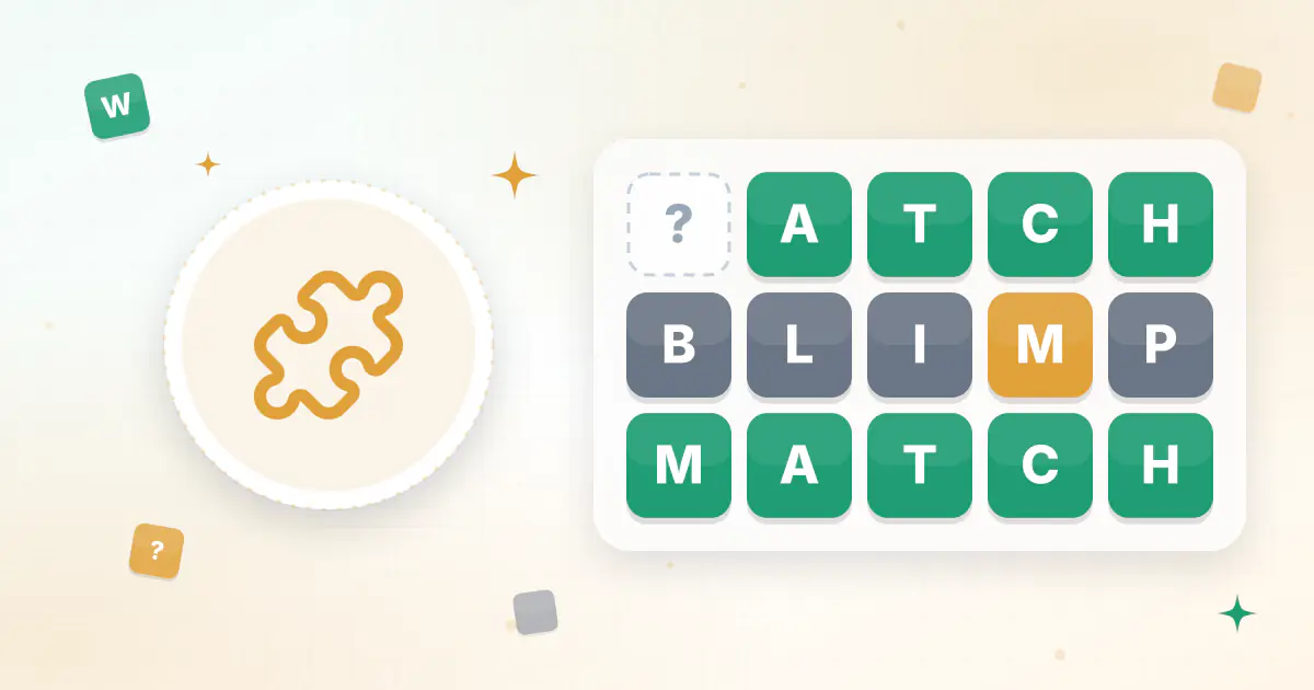 Five letter tiles ending in ATCH with a question mark on the first tile, showing a Wordle word trap